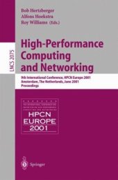 book High-Performance Computing and Networking: 9th International Conference, HPCN Europe 2001 Amsterdam, The Netherlands, June 25–27, 2001 Proceedings