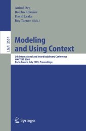 book Modeling and Using Context: 5thInternational and Interdisciplinary Conference CONTEXT 2005, Paris, France, July 5-8, 2005. Proceedings