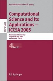 book Computational Science and Its Applications – ICCSA 2005: International Conference, Singapore, May 9-12, 2005, Proceedings, Part IV