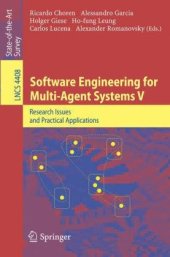 book Software Engineering for Multi-Agent Systems V: Research Issues and Practical Applications