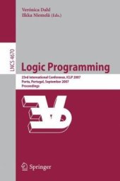 book Logic Programming: 23rd International Conference, ICLP 2007, Porto, Portugal, September 8-13, 2007. Proceedings