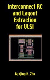 book Interconnect RC and Layout Extraction for VLSI