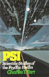 book PSI: Scientific Studies of the Psychic Realm