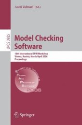 book Model Checking Software: 13th International SPIN Workshop, Vienna, Austria, March 30 - April 1, 2006. Proceedings