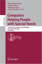 book Computers Helping People with Special Needs: 11th International Conference, ICCHP 2008, Linz, Austria, July 9-11, 2008. Proceedings