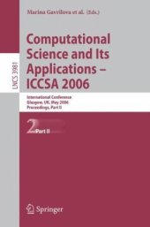 book Computational Science and Its Applications - ICCSA 2006: International Conference, Glasgow, UK, May 8-11, 2006. Proceedings, Part II