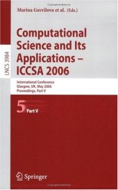 book Computational Science and Its Applications - ICCSA 2006: International Conference, Glasgow, UK, May 8-11, 2006, Proceedings, Part V