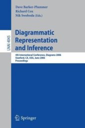 book Diagrammatic Representation and Inference: 4th International Conference, Diagrams 2006, Stanford, CA, USA, June 28-30, 2006. Proceedings