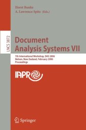 book Document Analysis Systems VII: 7th International Workshop, DAS 2006, Nelson, New Zealand, February 13-15, 2006. Proceedings