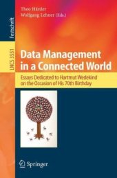 book Data Management in a Connected World: Essays Dedicated to Hartmut Wedekind on the Occasion of His 70th Birthday