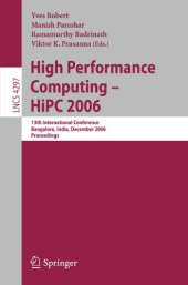 book High Performance Computing - HiPC 2006: 13th International Conference, Bangalore, India, December 18-21, 2006. Proceedings