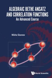 book Algebraic Bethe Ansatz and Correlation Functions: An Advanced Course