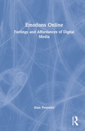 book Emotions Online: Feelings and Affordances of Digital Media