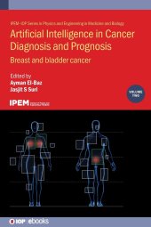 book Artificial Intelligence in Cancer Diagnosis and Prognosis, Volume 2: Breast and bladder cancer