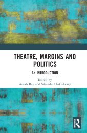 book Theatre, Margins and Politics: An Introduction