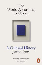 book The World According to Colour: A Cultural History