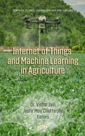 book Internet of Things and Machine Learning in Agriculture