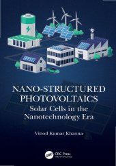 book Nano-Structured Photovoltaics Solar Cells in the Nanotechnology Era