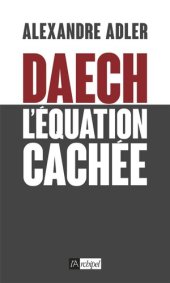 book Daech, l'équation cachée