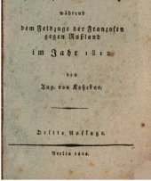 book Die Ohrfeige von Moskau oder Schreckensscenen an der Berezina während dem Feldzuge der Franzosen gegen Rußland im Jahr 1812