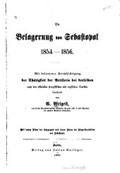 book Die Belagerung von Sebastopol 1854-1856 ; mit besonderer Berücksichtigung der Artillerie bei derselben