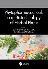 book Phytopharmaceuticals and Biotechnology of Herbal Plants