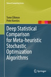 book Deep Statistical Comparison for Meta-heuristic Stochastic Optimization Algorithms