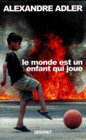 book Le monde est un enfant qui joue