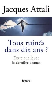 book Tous ruinés dans dix ans ?