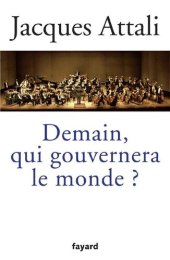 book Demain, qui gouvernera le monde ?