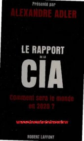 book Le rapport de la CIA. Comment sera le monde en 2020