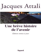 book Une brève histoire de l'avenir