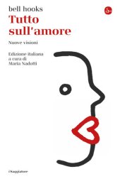 book Tutto sull'amore. Nuove visioni