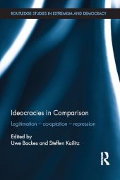 book Ideocracies In Comparison: Legitimation – Cooptation – Repression