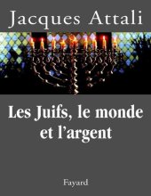 book Les juifs, le monde et l'argent