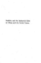 book Stability and the Industrial Elite in China and the Soviet Union