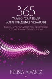 book 365 moyens pour élever votre fréquence vibratoire