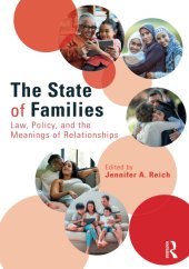 book The State of Families: Law, Policy, and the Meanings of Relationships