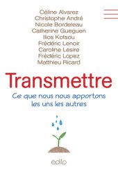 book Transmettre: Ce que nous nous apportons les uns les autres