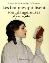 book Les femmes quil lisent sont de plus en plus dangereuses