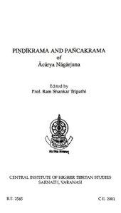 book Piṇḍīikrama and Pañcakrama of Ācārya Nāgārjuna