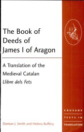 book The Book of Deeds of James I of Aragon