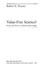 book Value-free science?: Purity and Power in Modern Knowledge