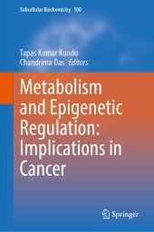 book Metabolism and Epigenetic Regulation: Implications in Cancer