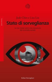 book Stato di sorveglianza. La via cinese verso una nuova era del controllo sociale