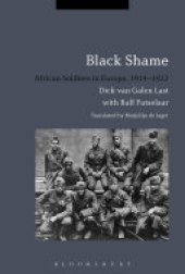 book Black Shame: African Soldiers in Europe, 1914-1922