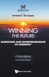 book MarkPlus Inc: Winning the Future - Marketing and Entrepreneurship in Harmony