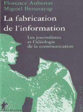 book La fabrication de l'information