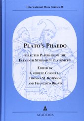 book Plato's Phaedo: Selected Papers from the Eleventh Symposium Platonicum