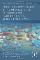 book Modeling Approaches and Computational Methods for Particle-laden Turbulent Flows